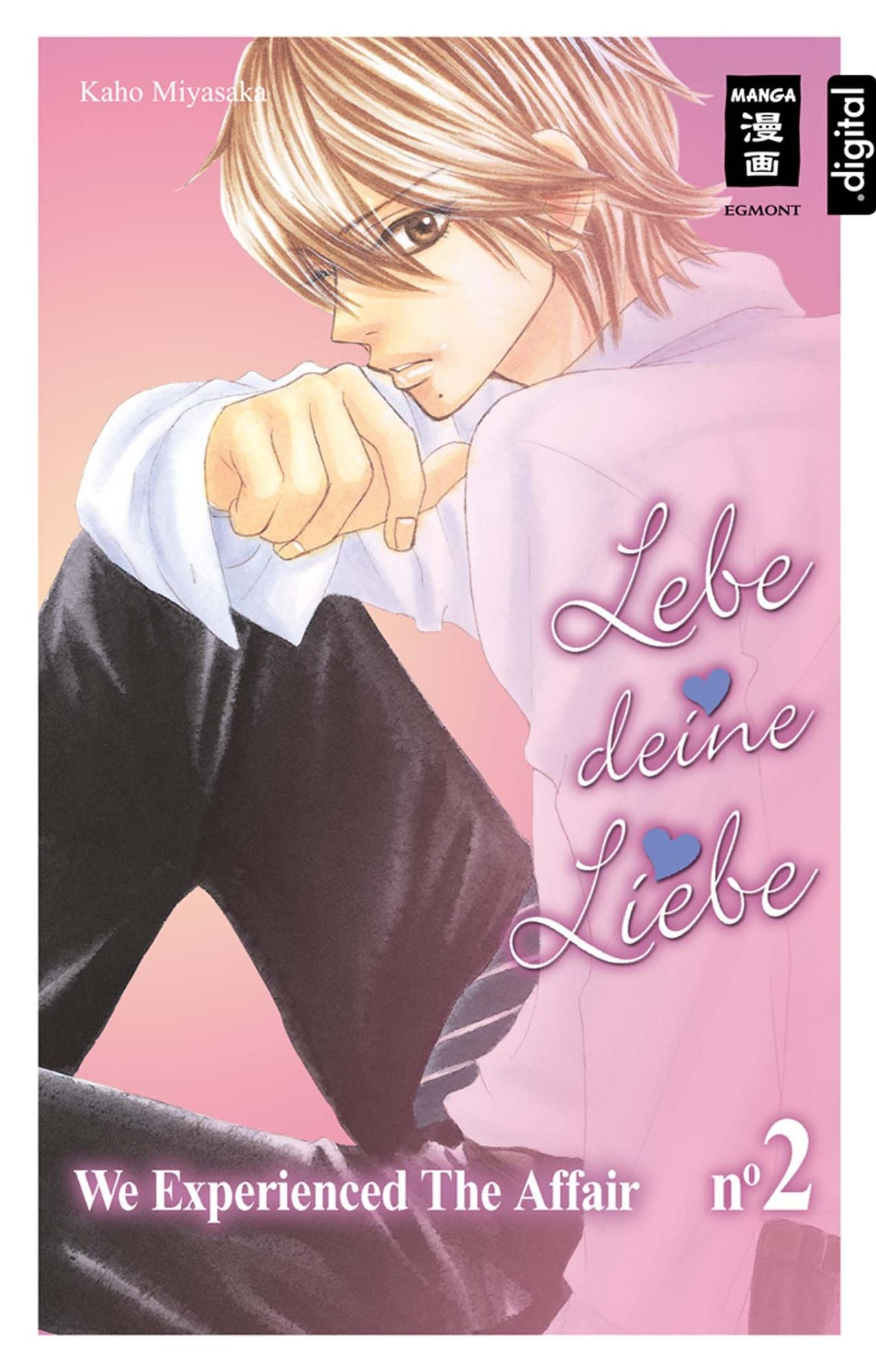 Lebe deine Liebe 02: We experienced the Affair