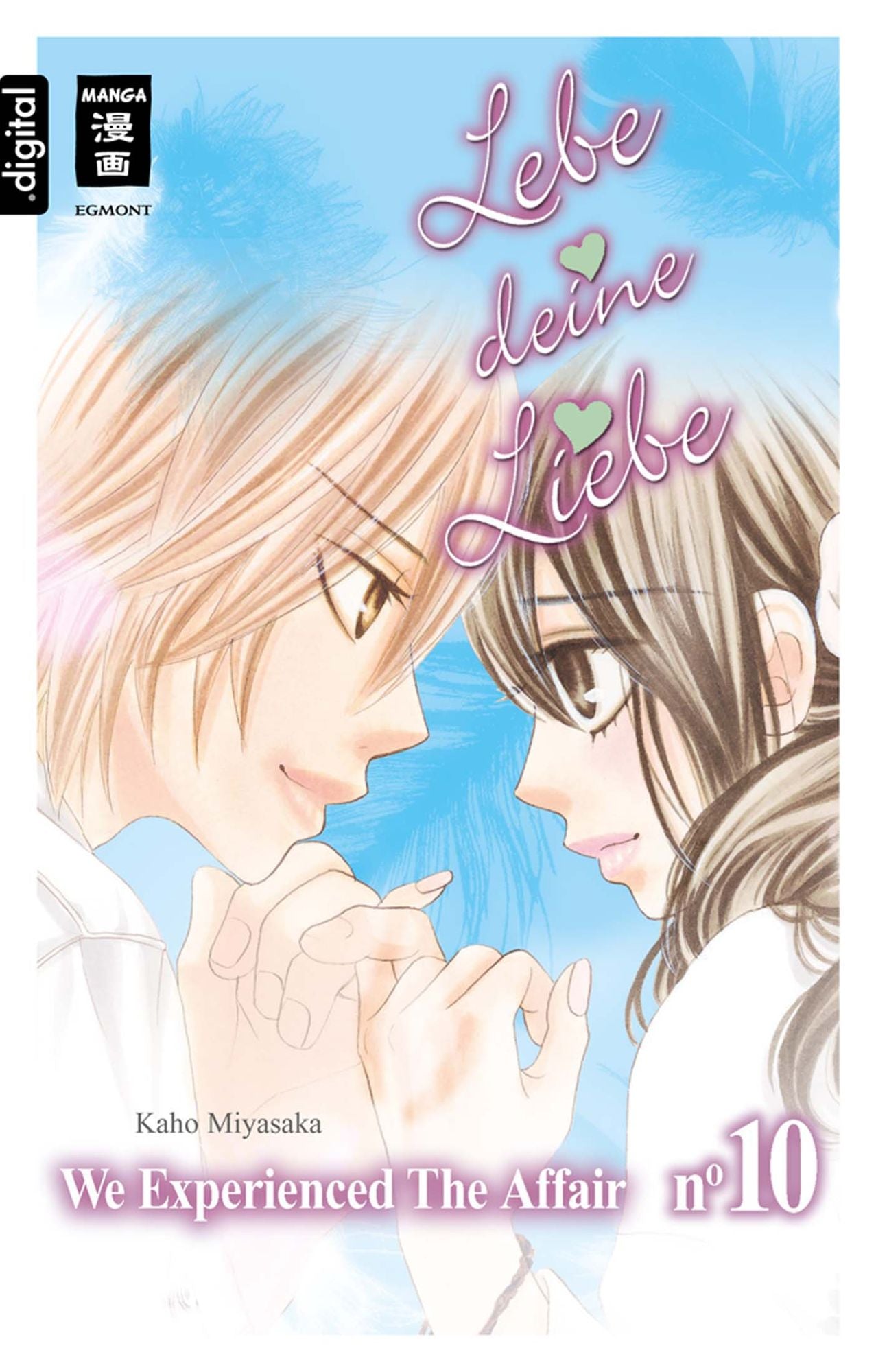 Lebe deine Liebe 10: We experienced the Affair