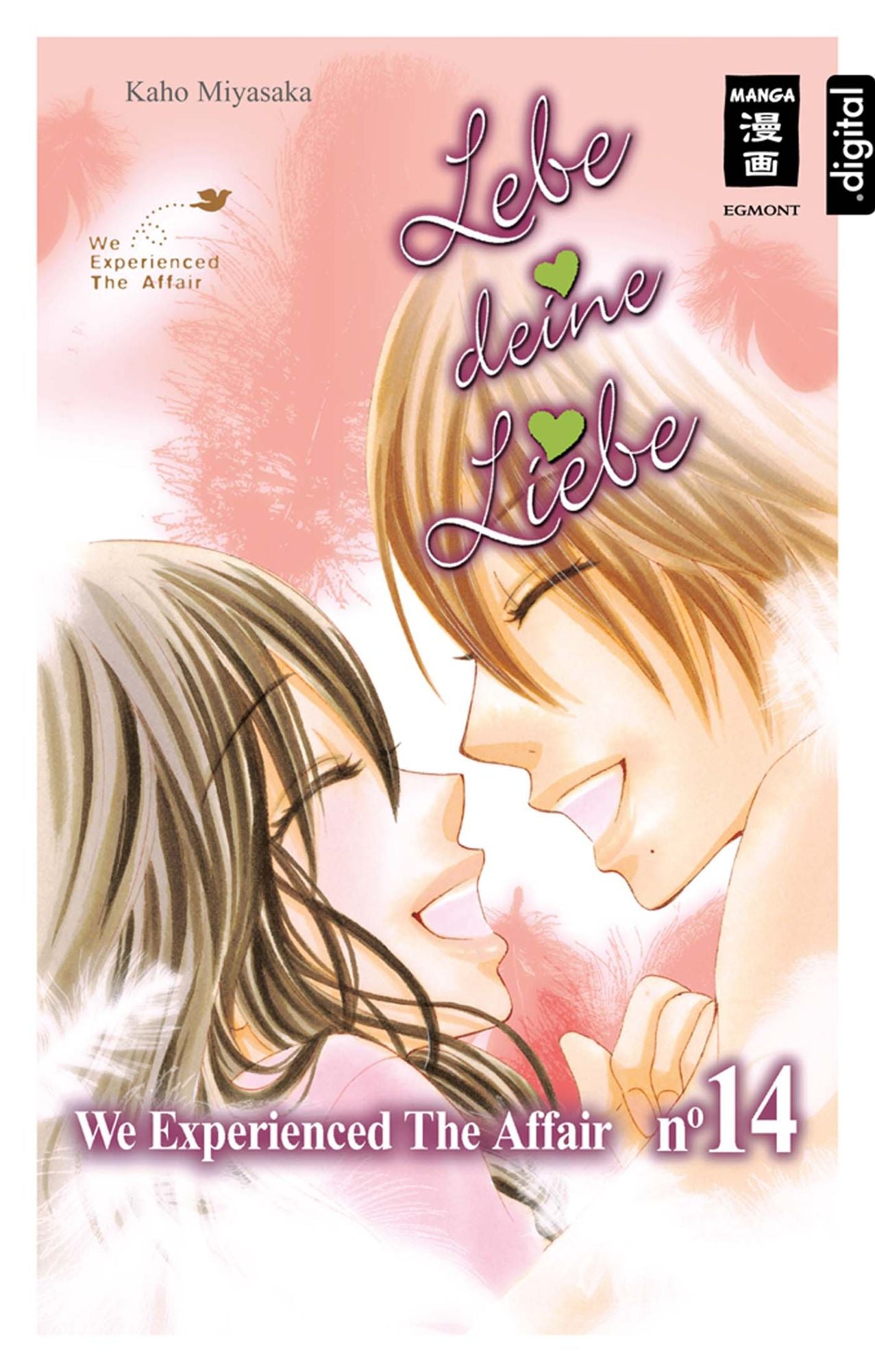 Lebe deine Liebe 14: We experienced the Affair