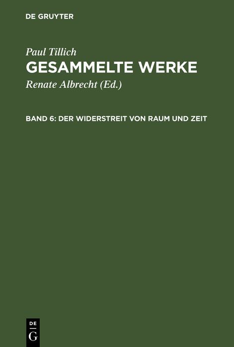 Der Widerstreit von Raum und Zeit: Schriften zur Geschichtsphilosophie