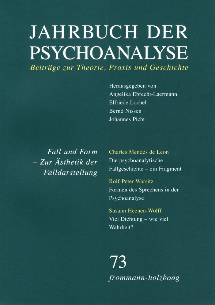 Jahrbuch Der Psychoanalyse, Band 73: Fall Und Form. Zur Asthetik Der Falldarstellung