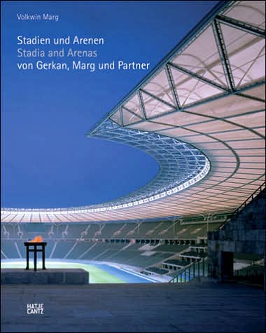 GMP: Stadia and Arenas von Gerkan, Marg and Partner