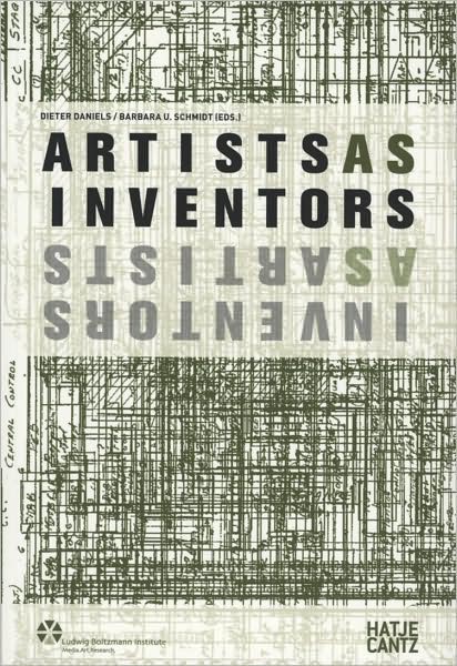 Artists as Inventors-Inventors as Artists