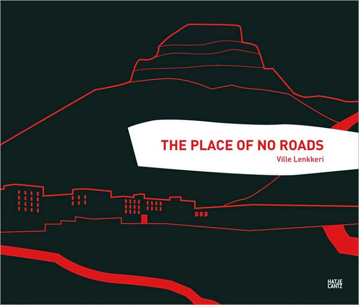 Ville Lenkkeri: The Place of No Roads