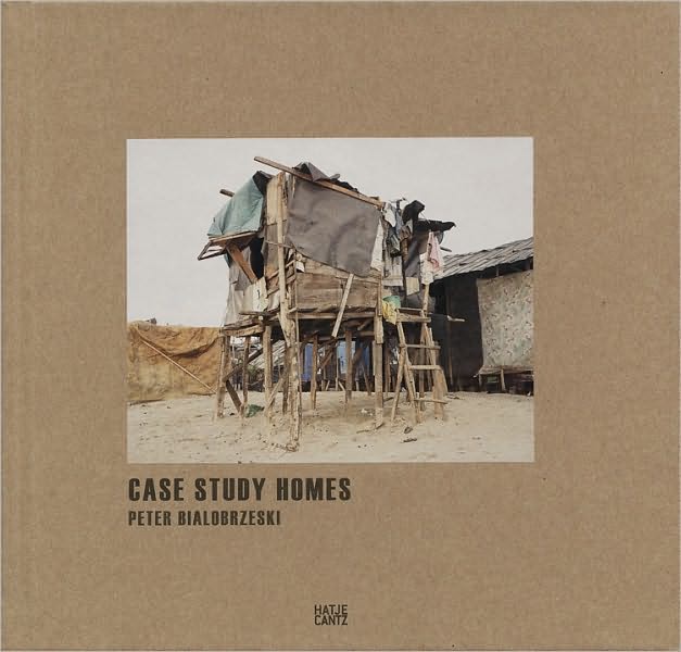 Peter Bialobrzeski: Case Study Homes