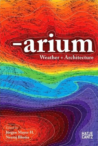 Arium: Weather & Architecture