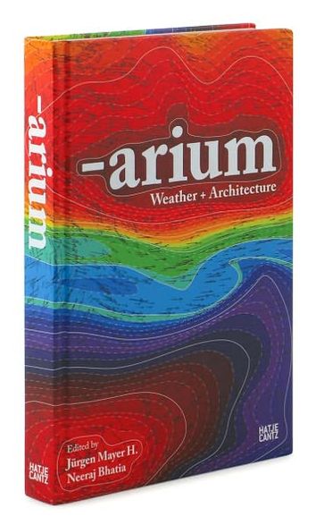 Arium: Weather & Architecture