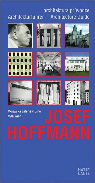 Josef Hoffmann: Architecture Guide