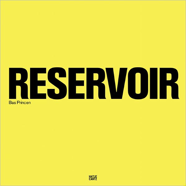 Bas Princen: Reservoir