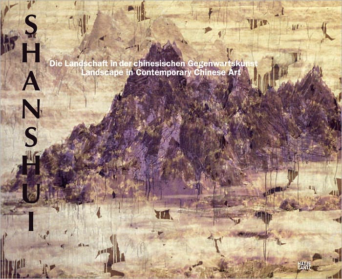 Shanshui: Landscape in Contemporary Chinese Art