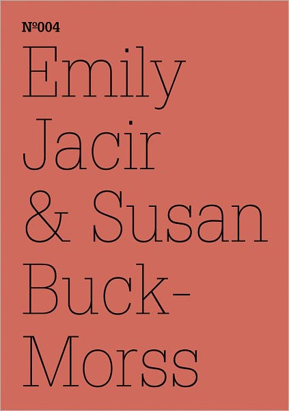 Emily Jacir & Susan Buck-Morss: 100 Notes, 100 Thoughts: Documenta Series 004