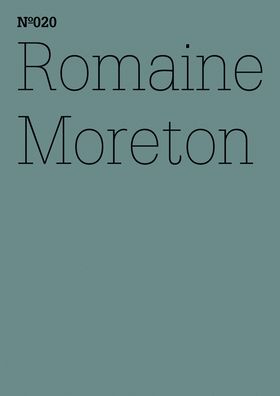 Romaine Moreton: Poems from a Homeland: 100 Notes, 100 Thoughts: Documenta Series 020
