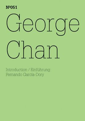 George Chan: 100 Notes, 100 Thoughts: Documenta Series 051