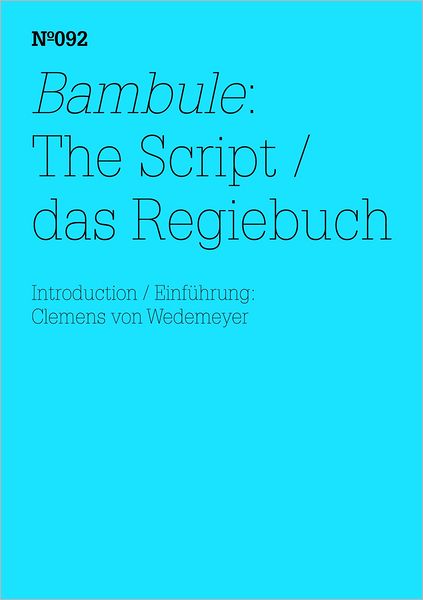 Ulrike Meinhof & Eberhard Itzenplitz: Bambule, The Script: 100 Notes, 100 Thoughts: Documenta Series 092