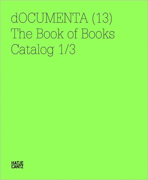 Documenta 13: Catalog I/3, The Book of Books
