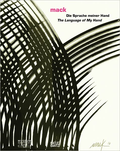 Heinz Mack: The Language of My Hand