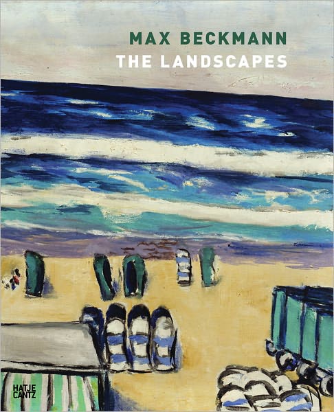 Max Beckmann: The Landscapes