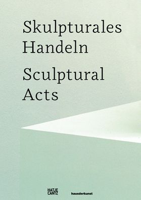 Sculptural Acts