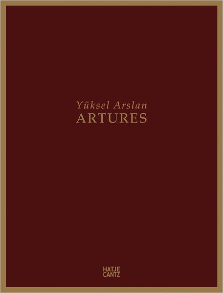 Yüksel Arslan: Artures