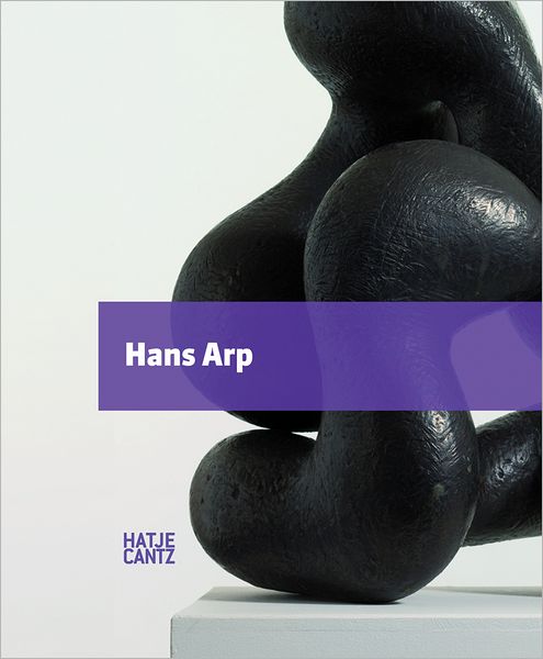 Hans Arp: Sculptures: A Critical Survey
