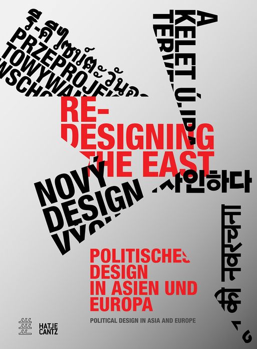 Re-Designing the East: Political Design in Asia and Europe