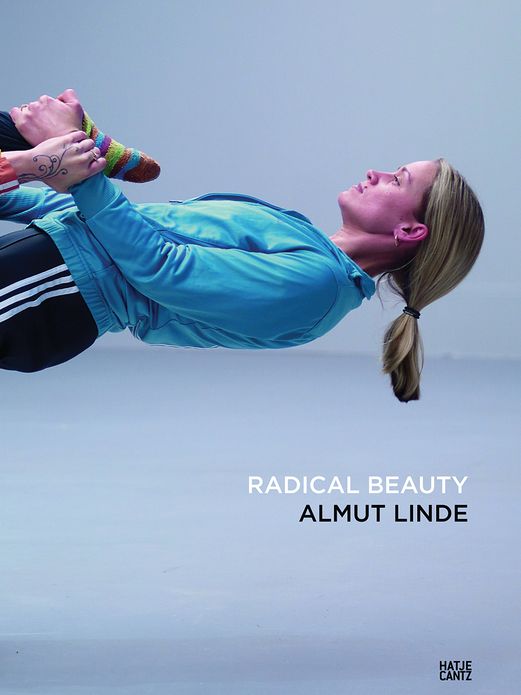 Almut Linde: Radical Beauty