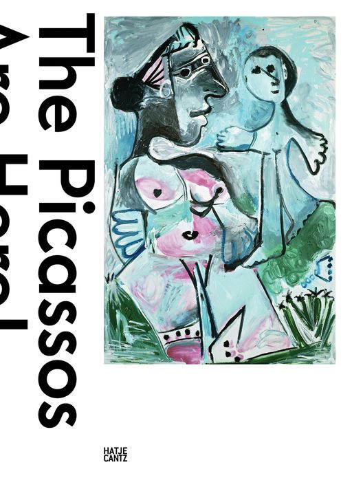 The Picassos Are Here!: A Retrospective from Basel Collections