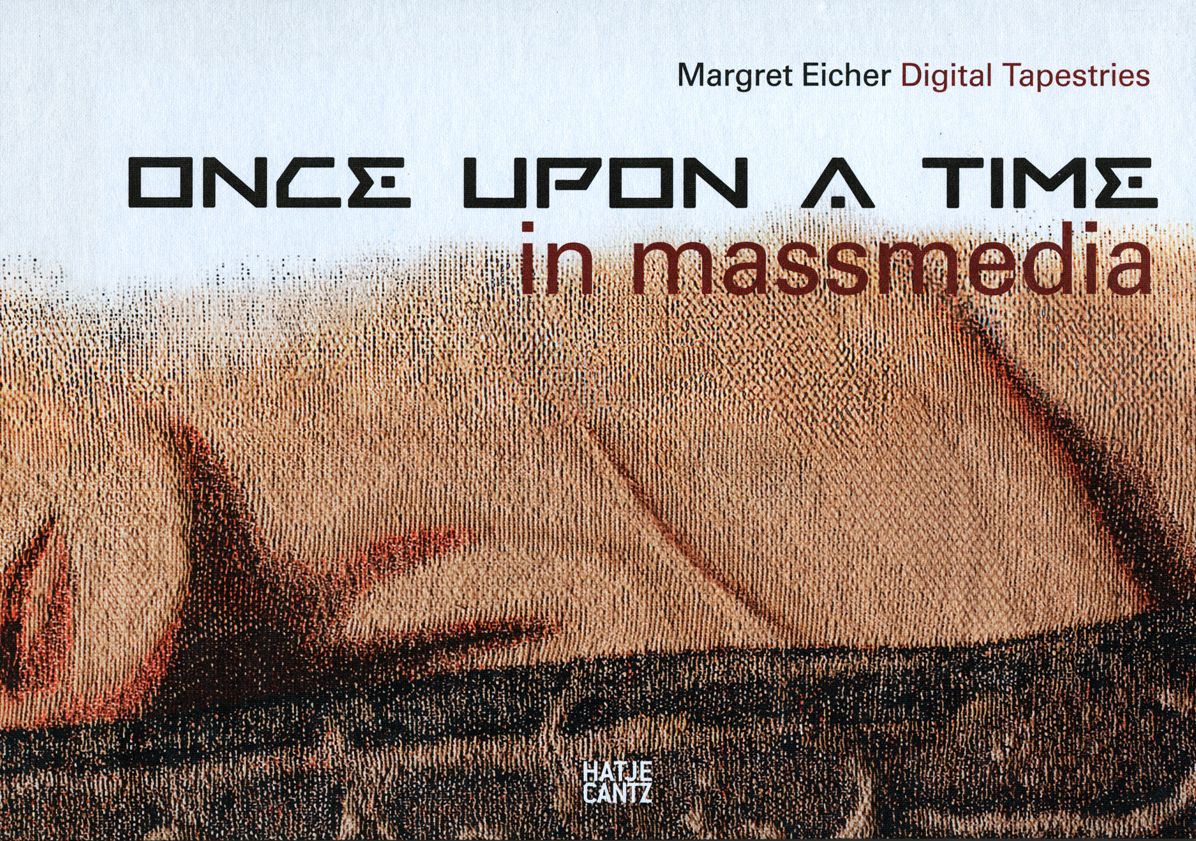 Margret Eicher: Once Upon A Time in Mass Media