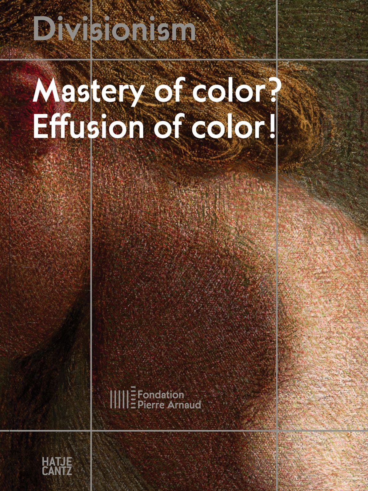 Divisionism: Mastery of Color? Effusion of Color!, Winter 1
