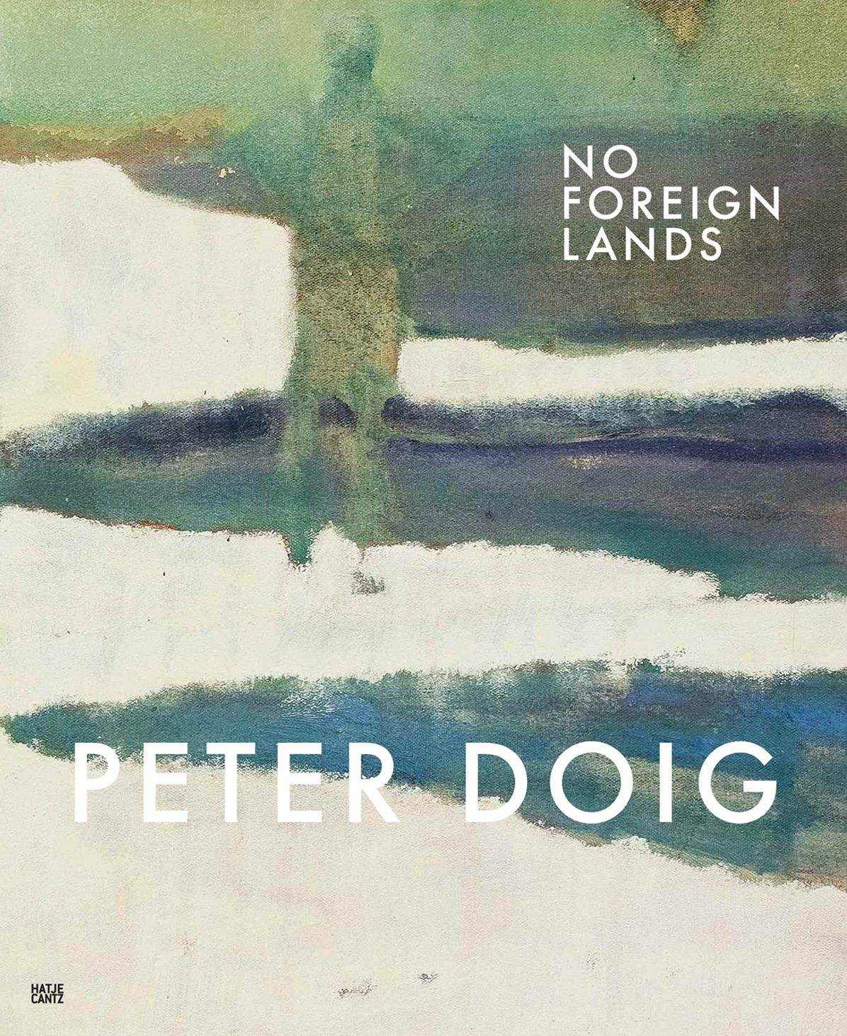 Peter Doig: No Foreign Lands