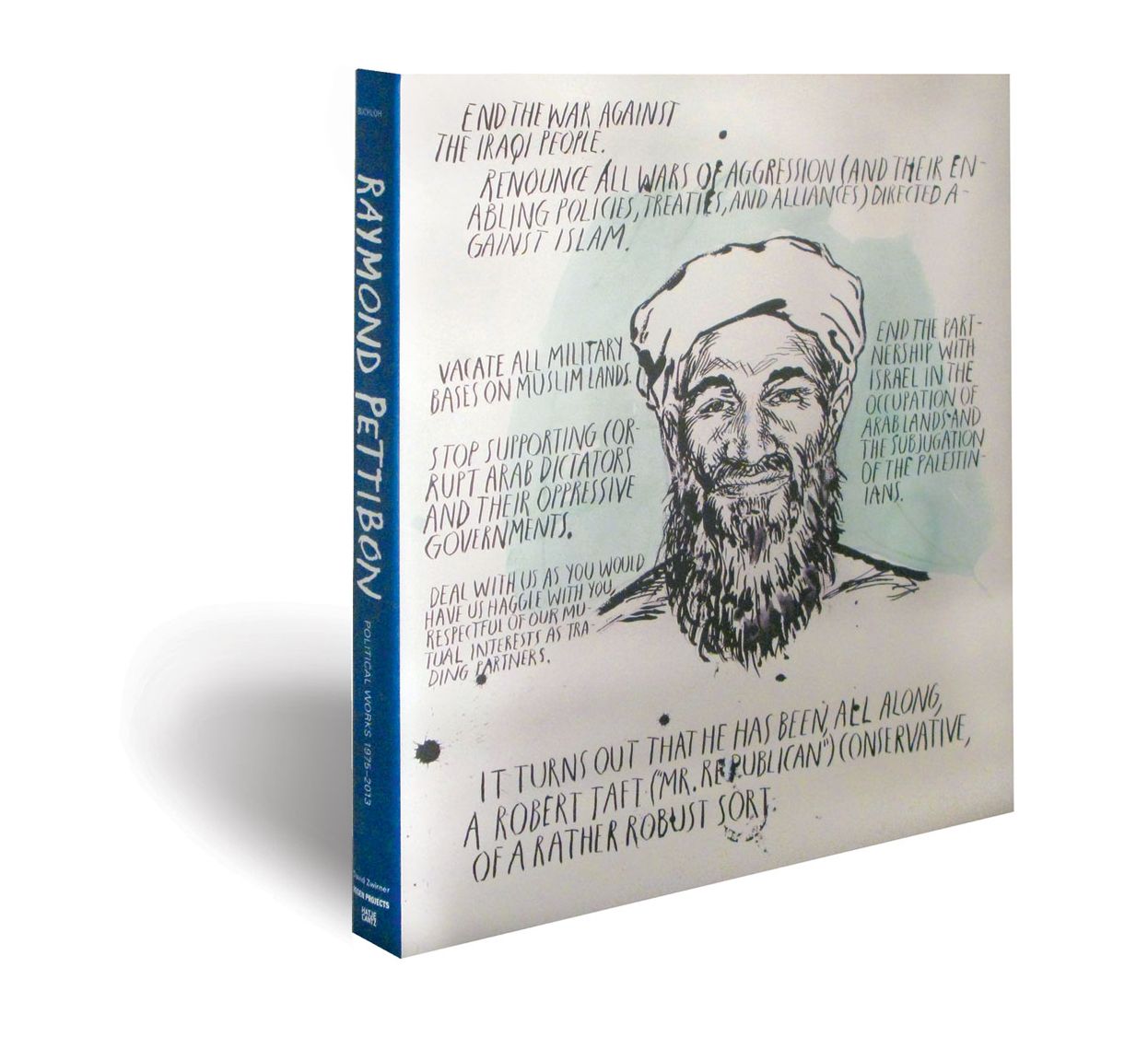 Raymond Pettibon: Political Works 1975-2013