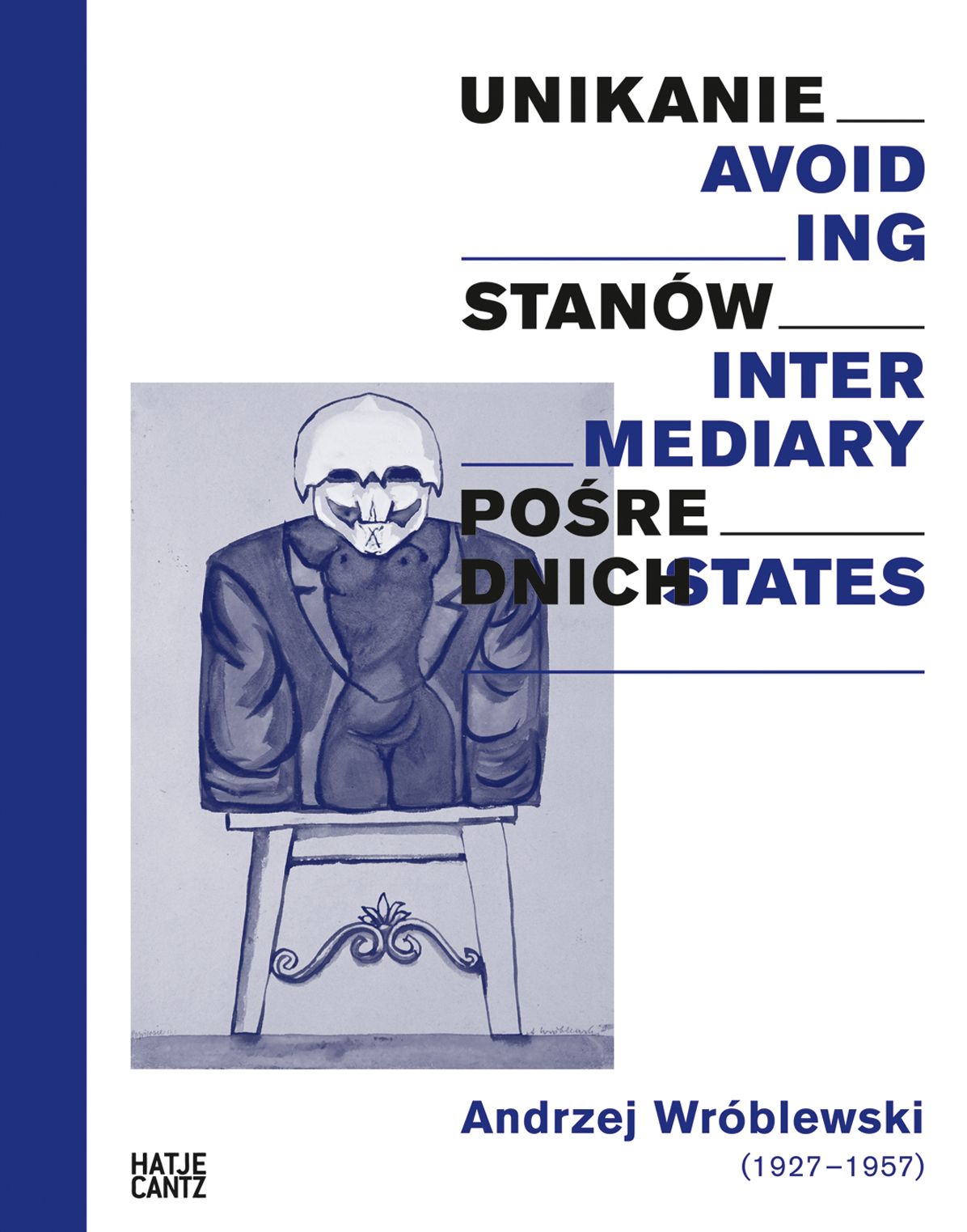 Andrzej WrÃ¯Â¿Â½blewski: Avoiding Intermediary States