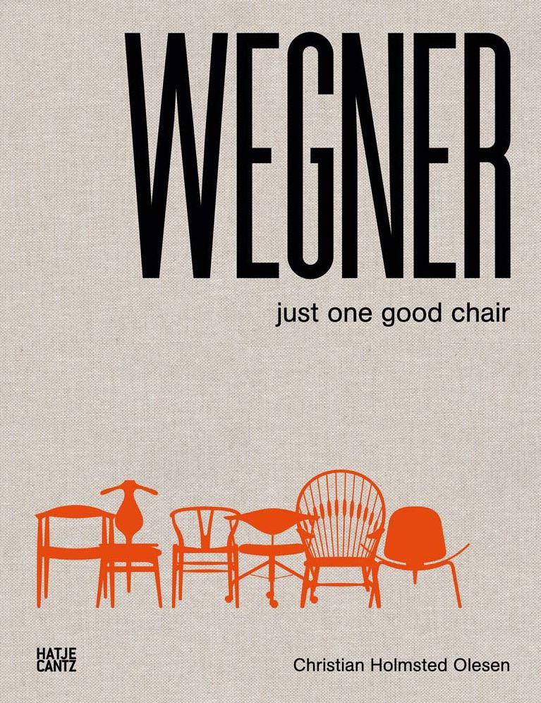 Hans J. Wegner : Just One Good Chair