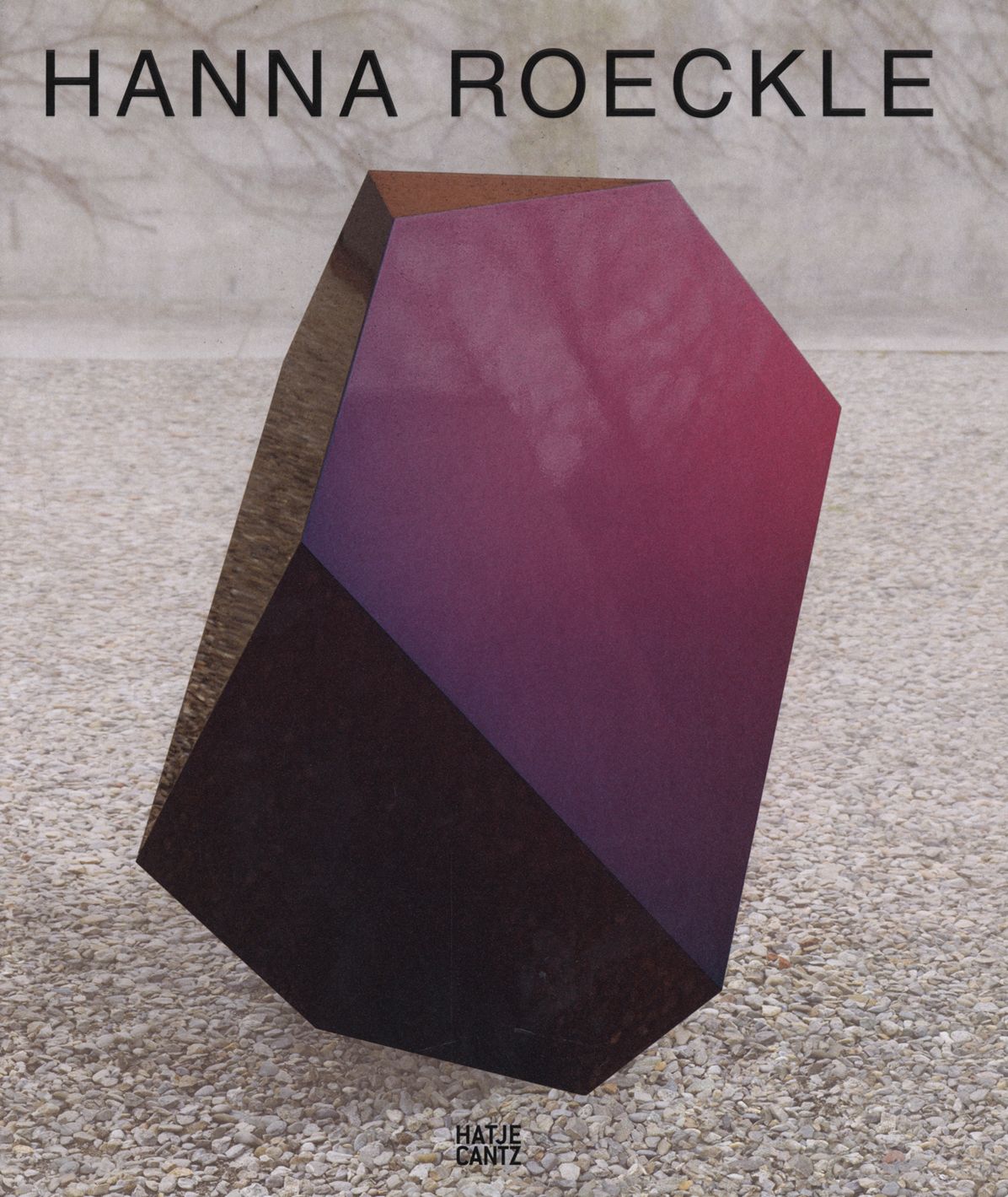 Hanna Roeckle: Configurations in Flow: Works 2005-2014