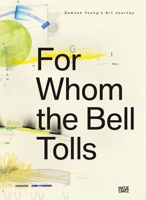 For Whom the Bell Tolls: Samson Young's Art Journey