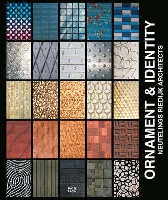 Neutelings Riedijk Architects: Ornament & Identity