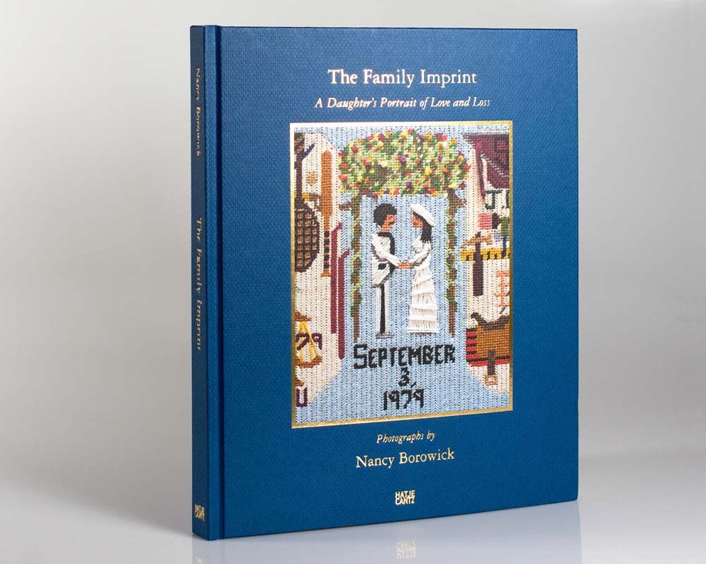 Nancy Borowick: The Family Imprint: A Daughter's Portrait of Love and Loss