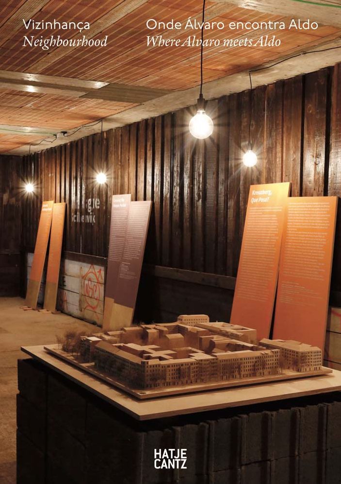 Ã¯Â¿Â½lvaro Siza: Neighbourhood: Where Alvaro Meets Aldo