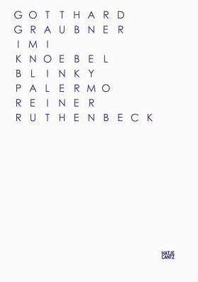 FarbraumkÃ¯Â¿Â½rper: Gotthard Graubner, IMI Knoebel, Blinky Palermo, Reiner Ruthenbeck