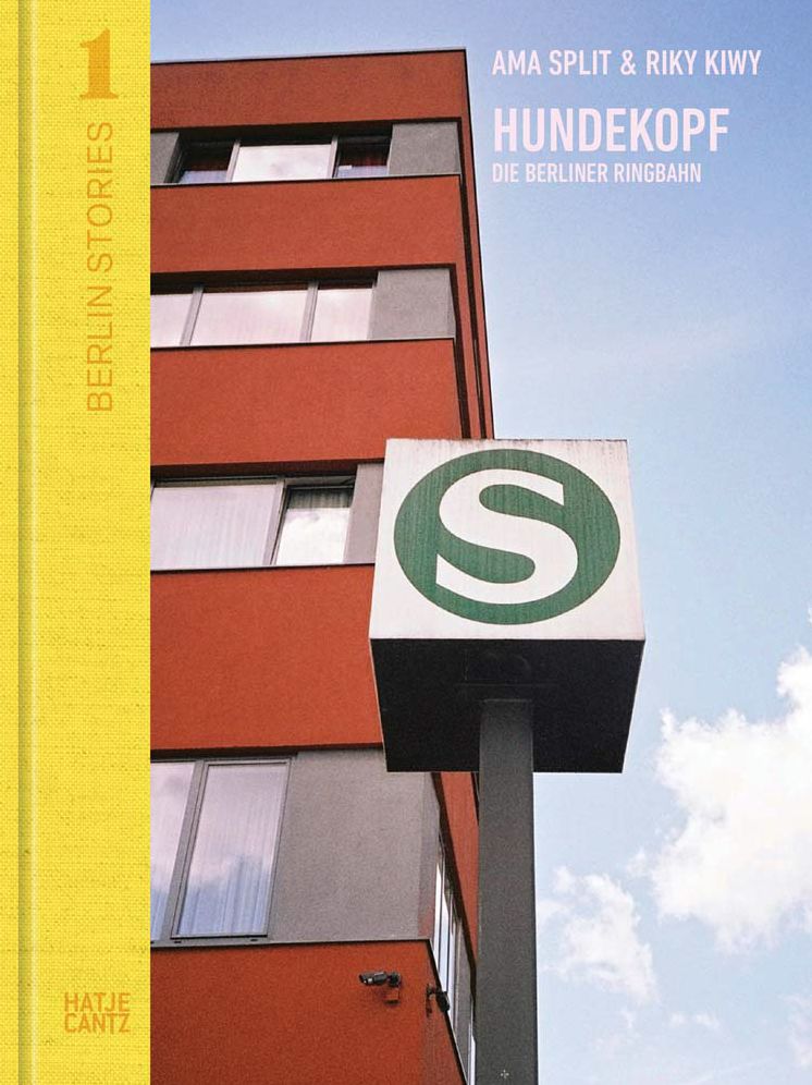 AMA Split & Riky Kiwy: Berlin Stories 1: Hundekopf: Die Berliner Ringbahn