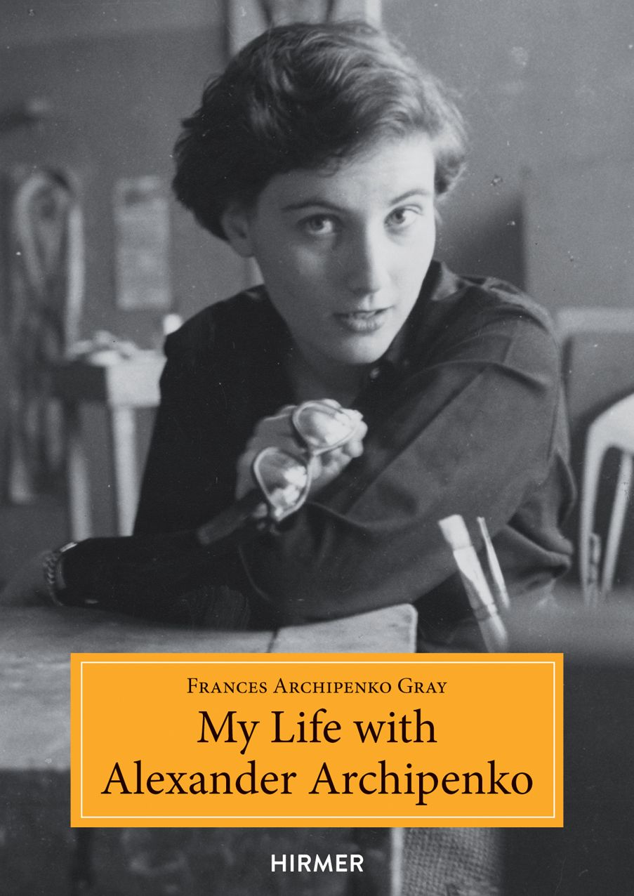 My Life with Alexander Archipenko