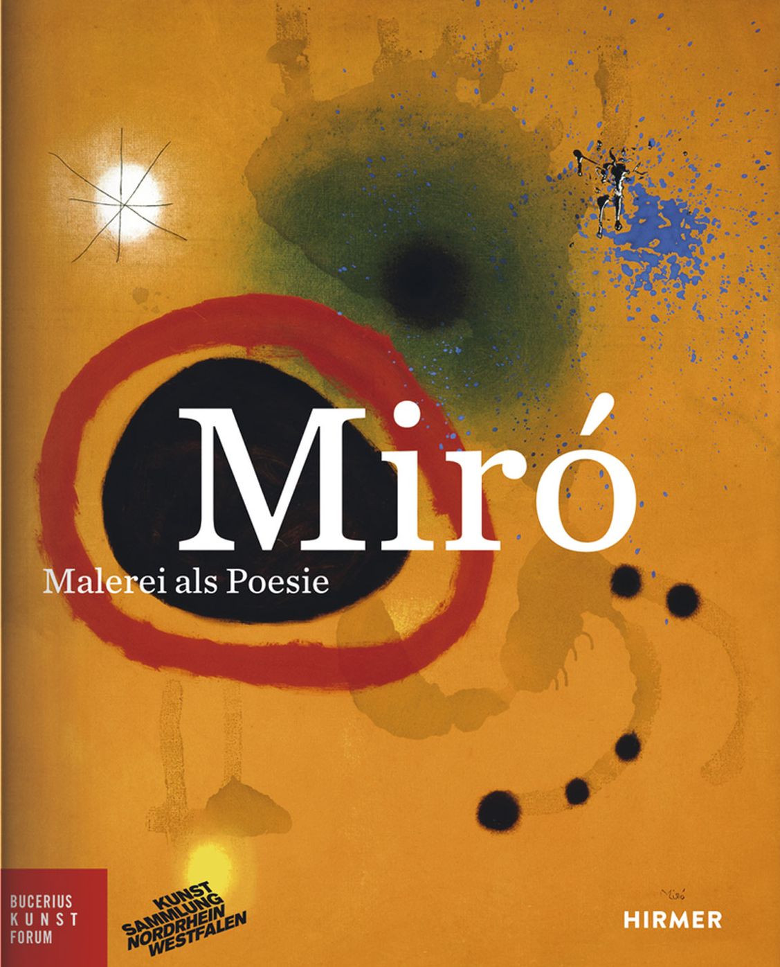 Miro: Malerei als Poesie