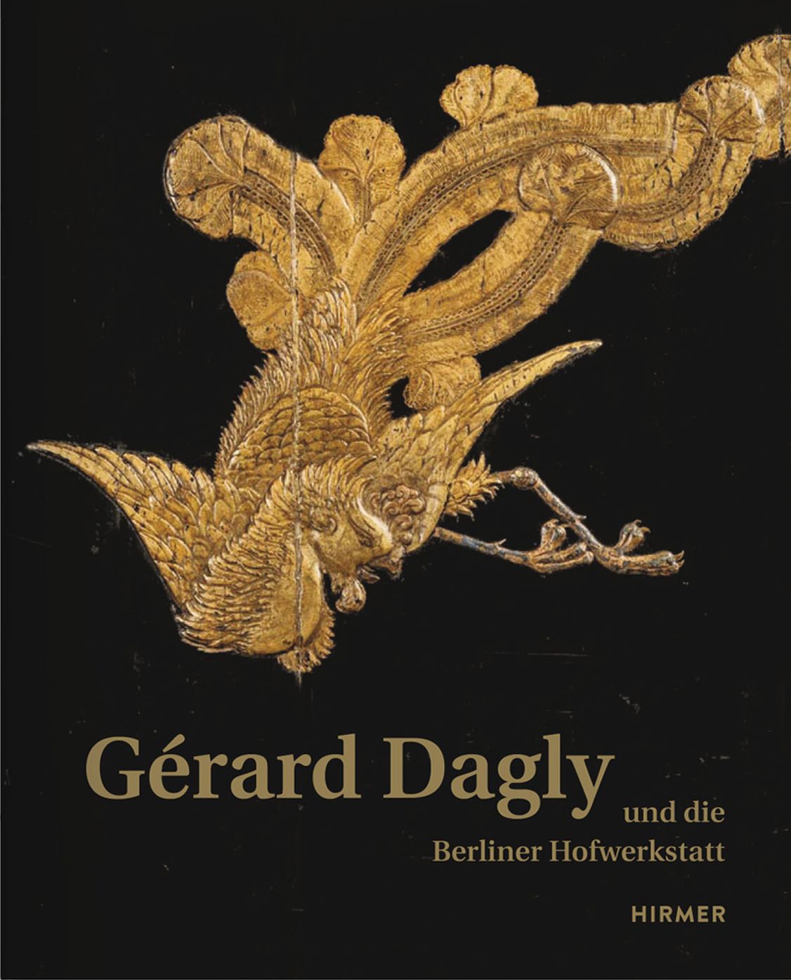 Gerard Dagly: Und die Berliner Hofwerkstatt