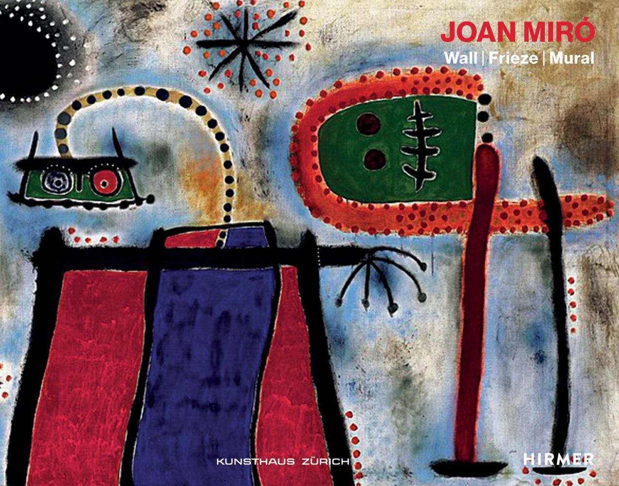 Joan Miro: Wall, Frieze, Mural