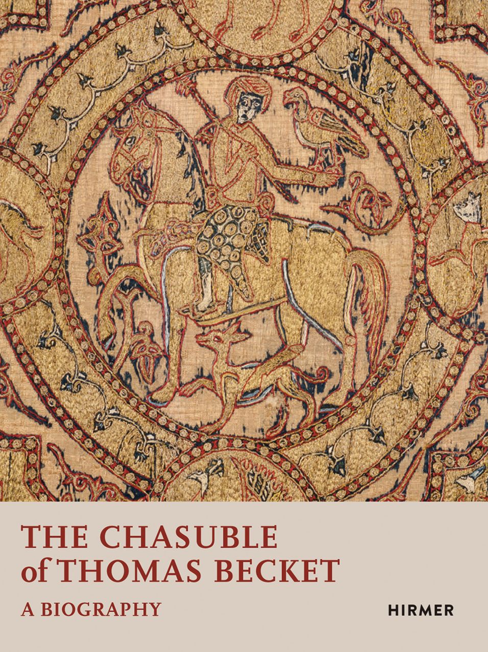 The Chasuble of Thomas Becket: A Biography