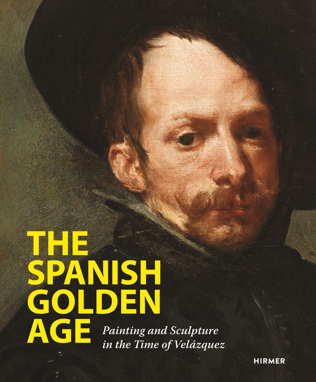 The Spanish Golden Age: Painting and Sculpture in the Time of Velazquez