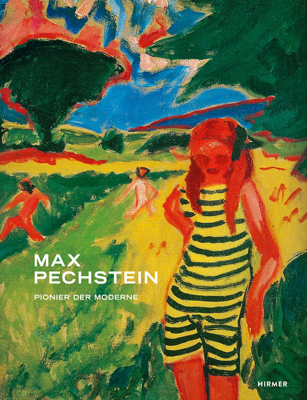 MAX PECHSTEIN: Pionier der Moderne / Pioneer of Modernism