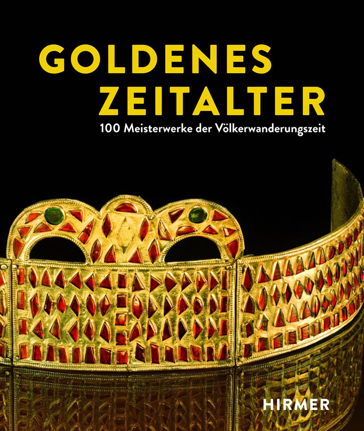 Goldenes Zeitalter: 100 Meisterwerke der Volkerwanderungszeit