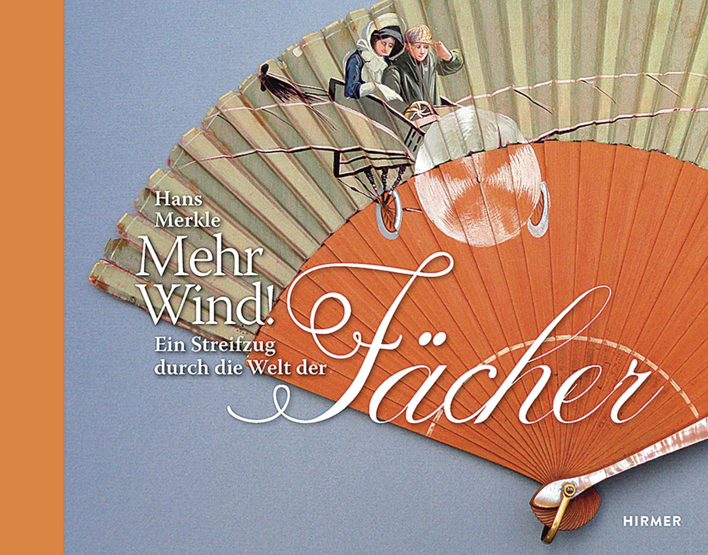 Mehr Wind!: Ein Streifzug durch die Welt des Fachers