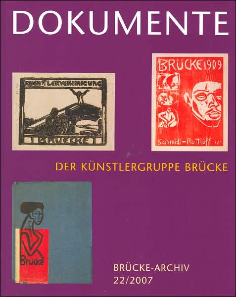 Dokumente Der Kunstlergruppe Brucke
